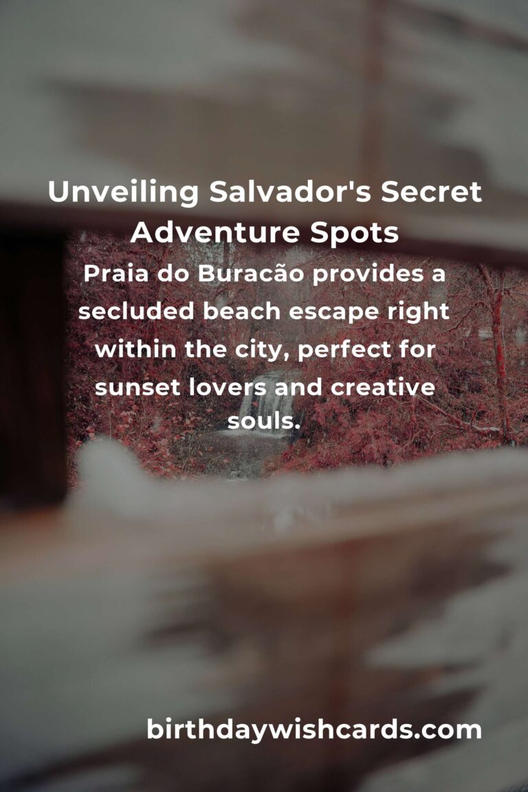 Hidden Adventure Spots in Salvador You Must See: Unveiling Bahia’s Best-Kept Secrets