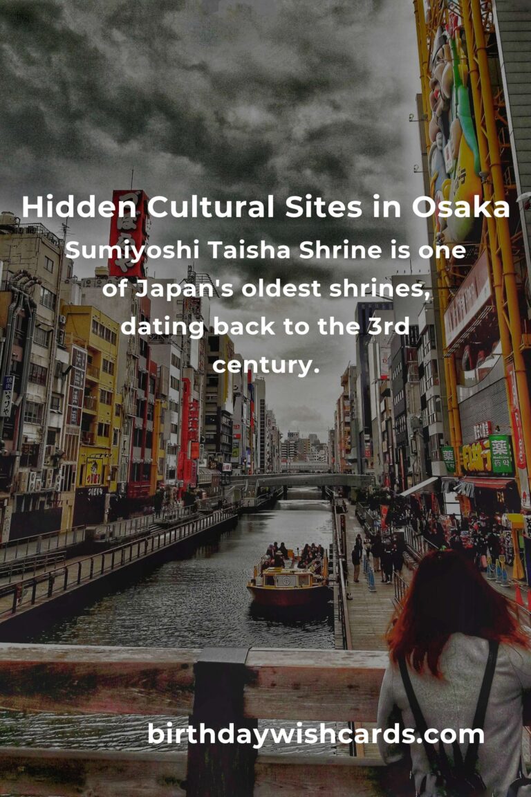 Hidden Cultural Sites in Osaka You Must See