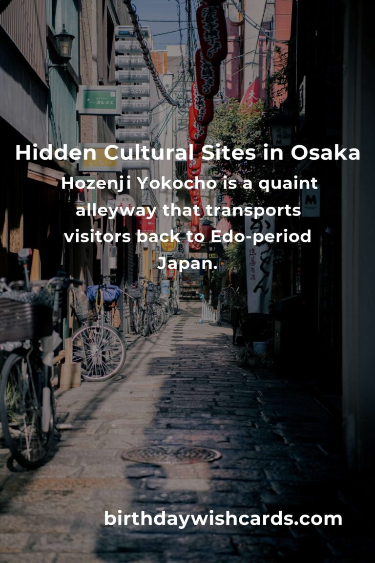Hidden Cultural Sites in Osaka You Must See