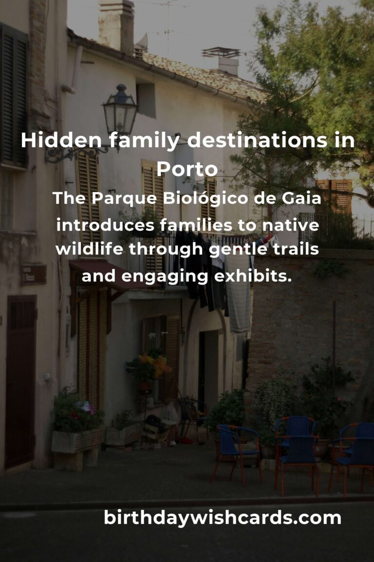 Hidden Family Destinations in Porto You Must See: Secret Gems for Your Next Adventure