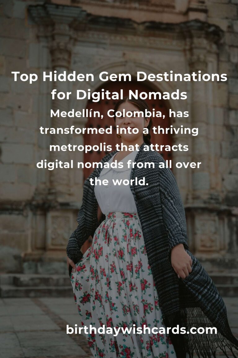 Hidden Gems for Digital Nomads in 2025: Discover Unexplored Destinations