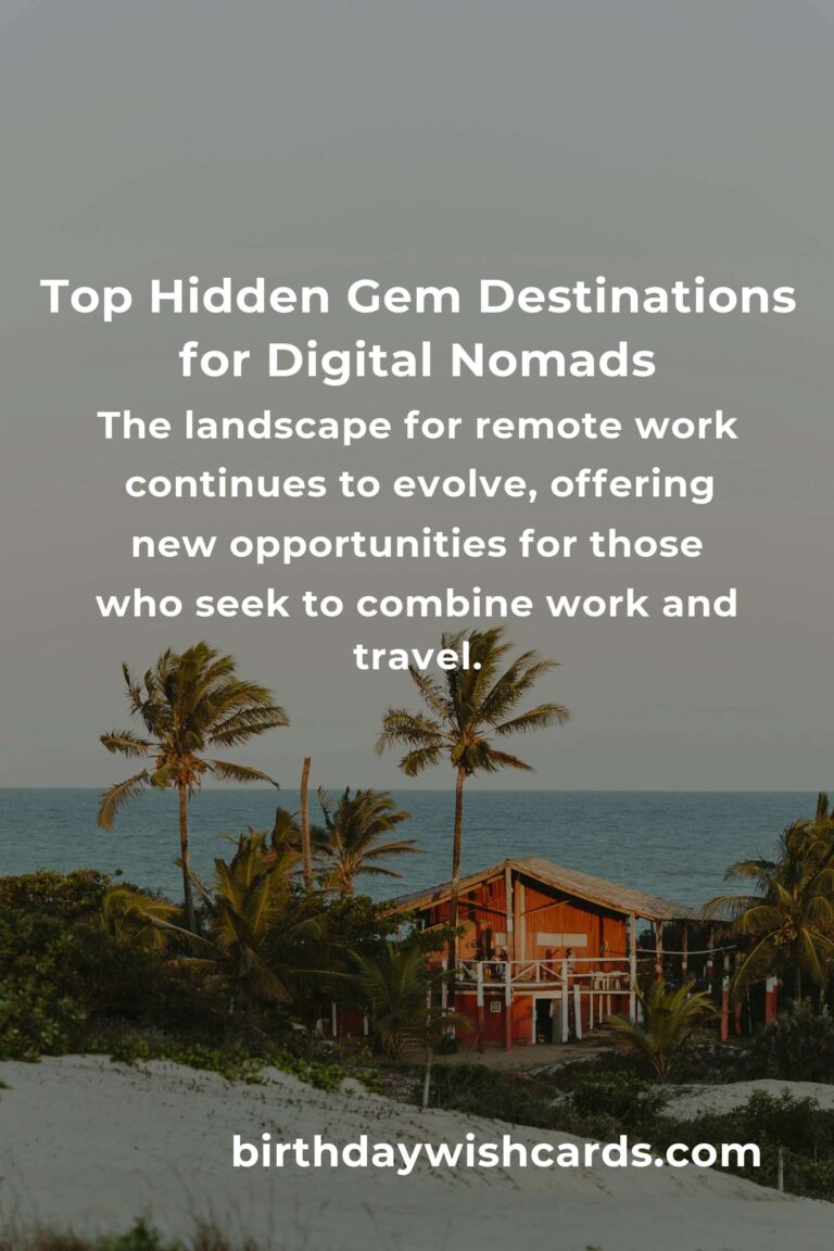 Hidden Gems for Digital Nomads in 2025: Discover Unexplored Destinations