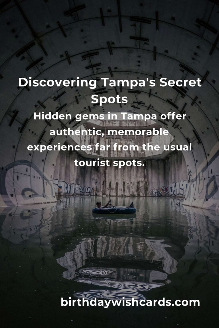 Hidden Gems in Tampa: The Ultimate Guide to Unforgettable Local Experiences