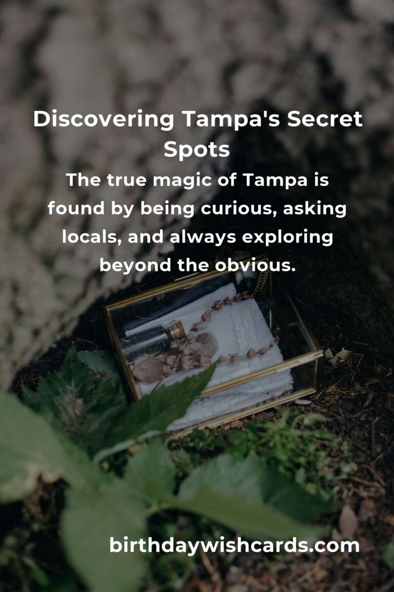 Hidden Gems in Tampa: The Ultimate Guide to Unforgettable Local Experiences