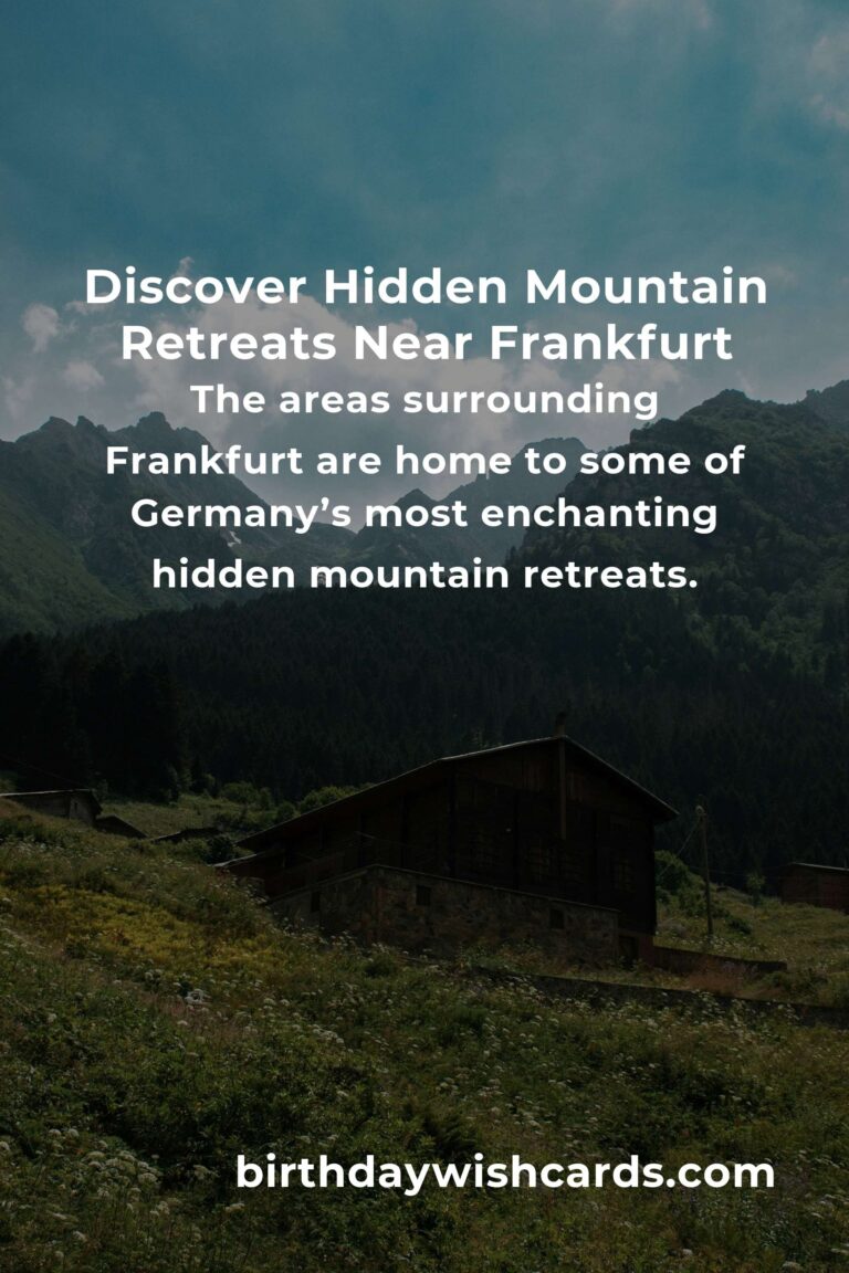 Hidden Mountain Retreats Near Frankfurt You Must Experience