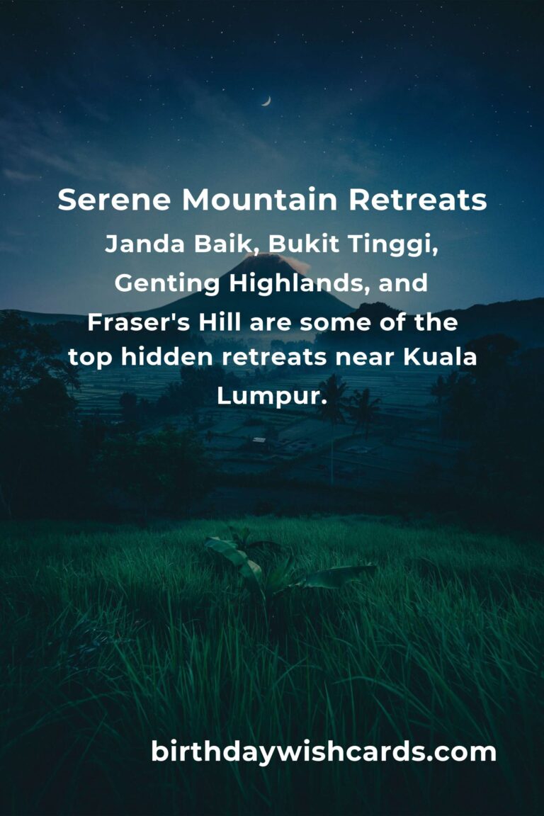 Hidden Mountain Retreats in Kuala Lumpur You Must See