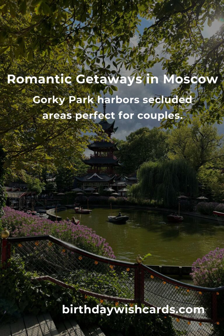 Hidden Romantic Getaways in Moscow You Must See