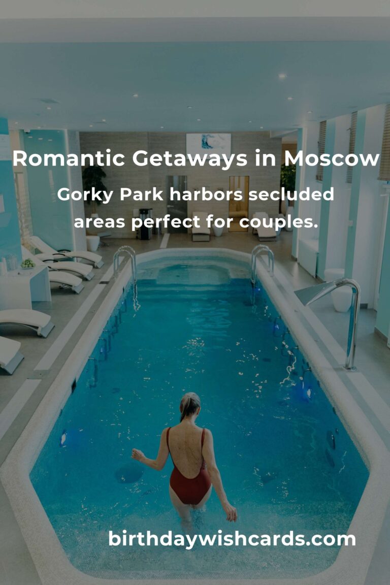 Hidden Romantic Getaways in Moscow You Must See