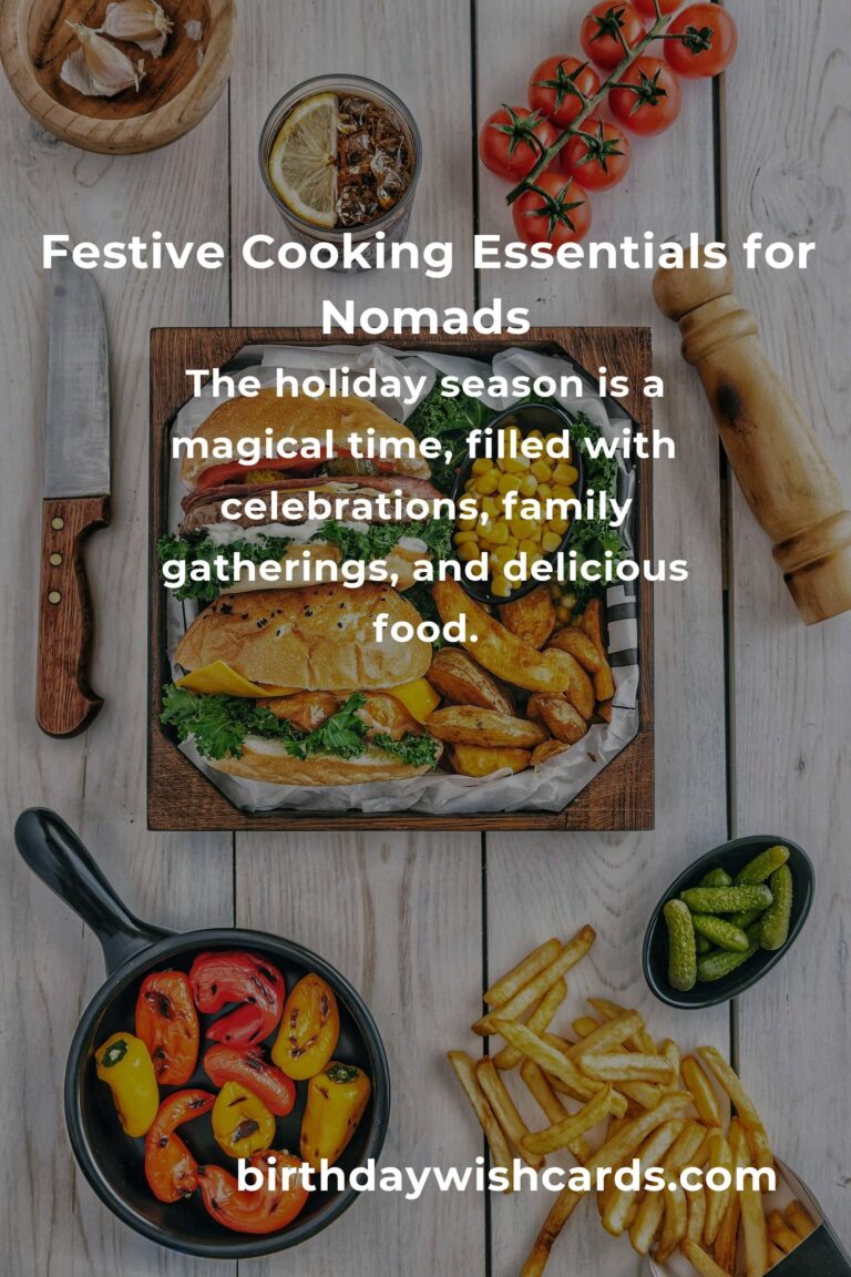 Holiday Cooking Tips for Digital Nomads: A Complete Guide
