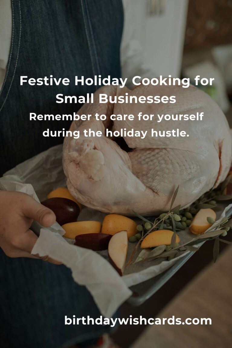 Holiday Cooking for Small Business Owners: Your Complete Guide to Stress-Free, Heartfelt Feasts
