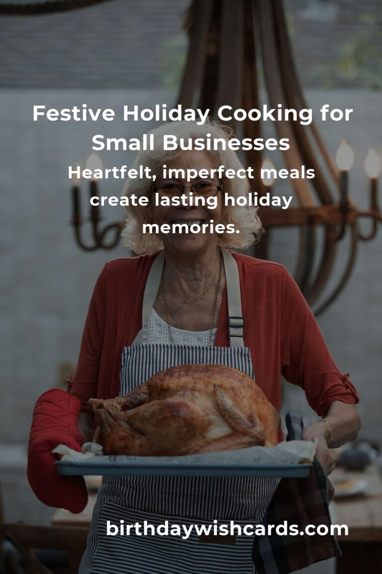 Holiday Cooking for Small Business Owners: Your Complete Guide to Stress-Free, Heartfelt Feasts