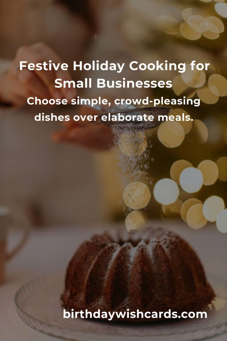 Holiday Cooking for Small Business Owners: Your Complete Guide to Stress-Free, Heartfelt Feasts