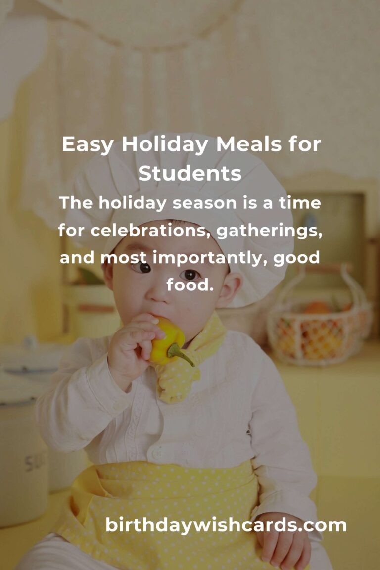 Holiday Cooking for Students: A Complete Guide to Delicious and Easy Meals