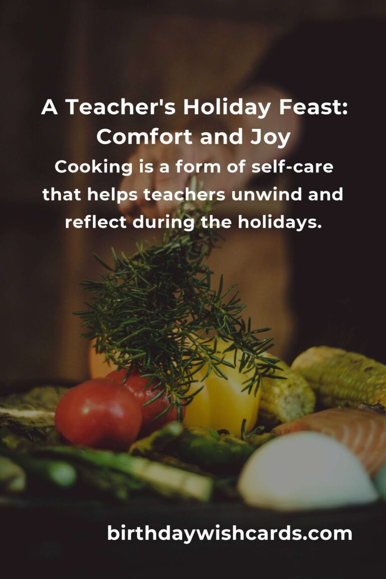 Holiday Cooking for Teachers: A Warm and Delicious Guide to Nourish the Soul