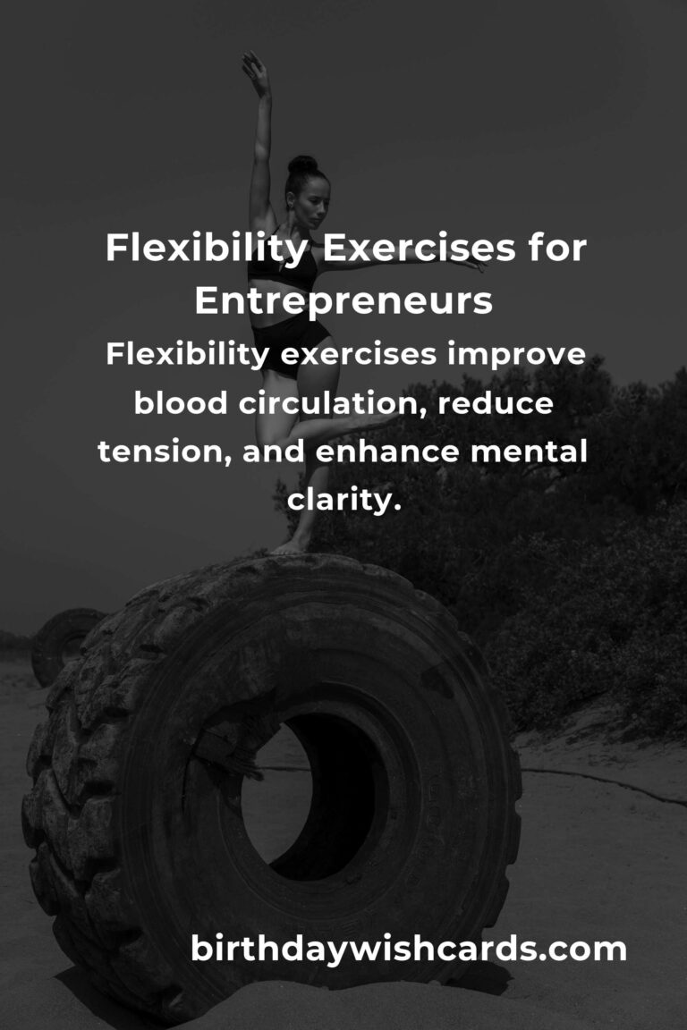 Home Flexibility Routine for Entrepreneurs: Enhance Your Productivity