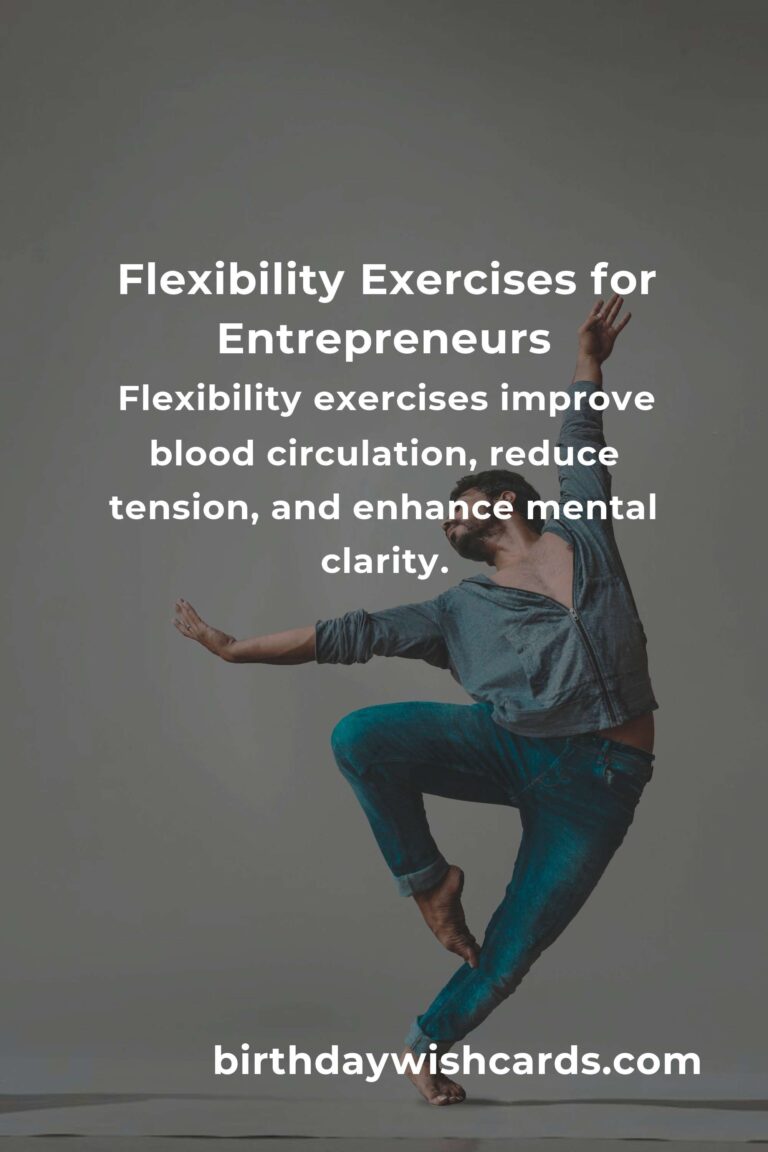 Home Flexibility Routine for Entrepreneurs: Enhance Your Productivity