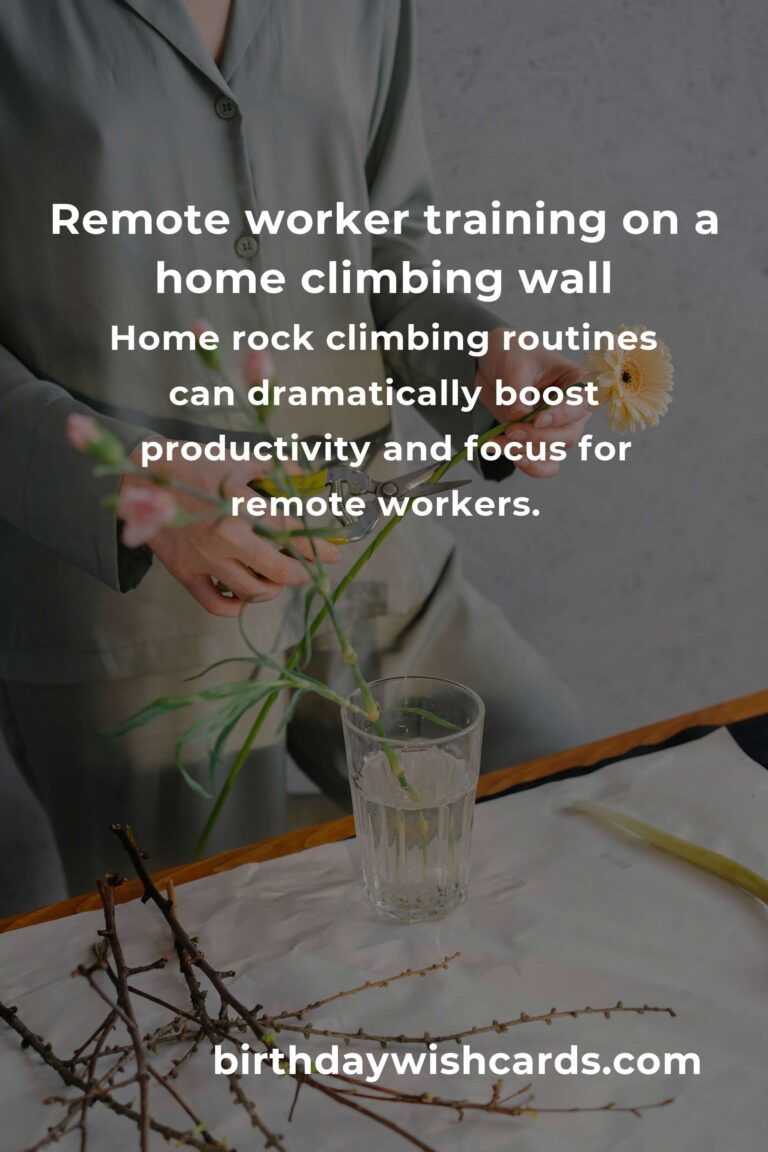 Home Rock Climbing Routine for Remote Workers: Boost Productivity, Strength & Wellbeing