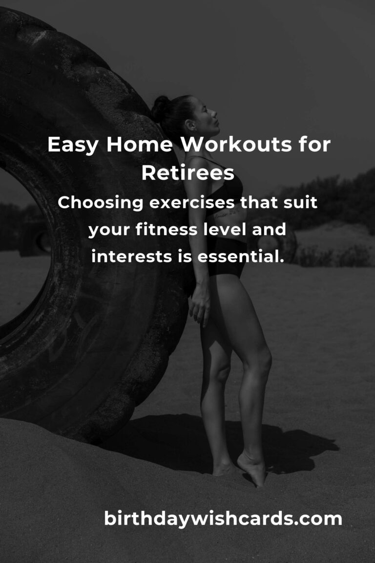 Home Workouts for Retirees: Getting Started with Ease