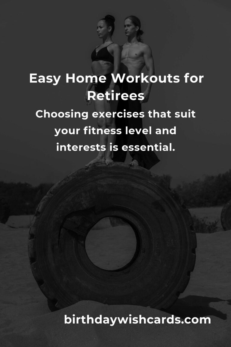 Home Workouts for Retirees: Getting Started with Ease