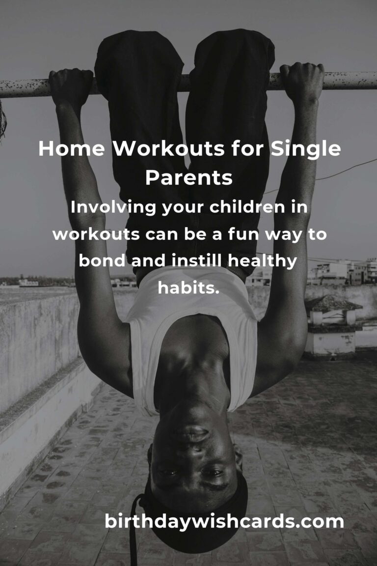Home Workouts for Single Parents: Getting Started on Your Fitness Journey