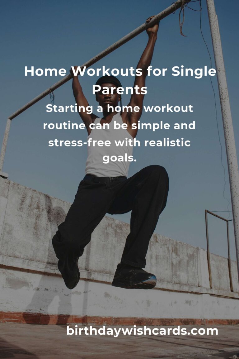 Home Workouts for Single Parents: Getting Started on Your Fitness Journey