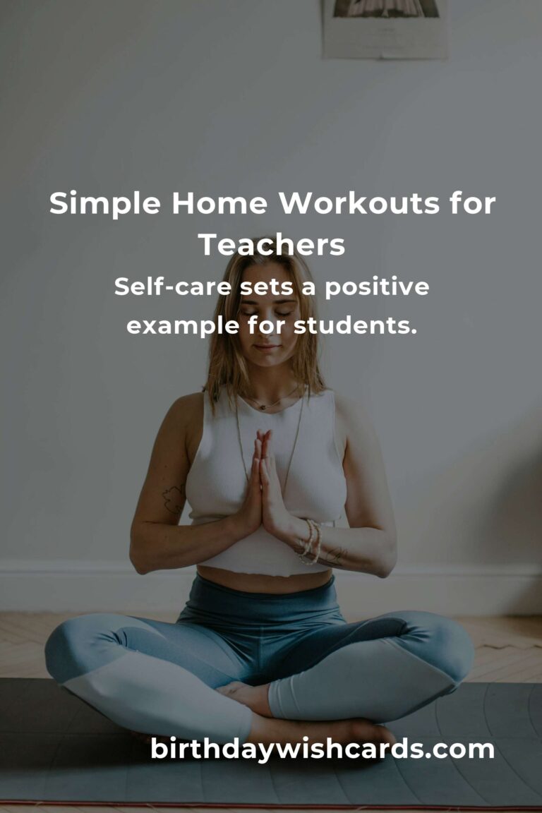 Home Workouts for Teachers: Ignite Your Energy and Well-Being From Home
