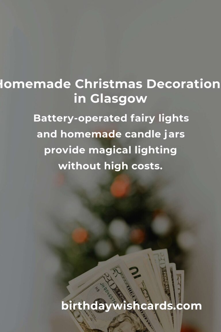 How to Build Beautiful Christmas Decorations on a Budget in Glasgow: Festive Magic Without Breaking the Bank