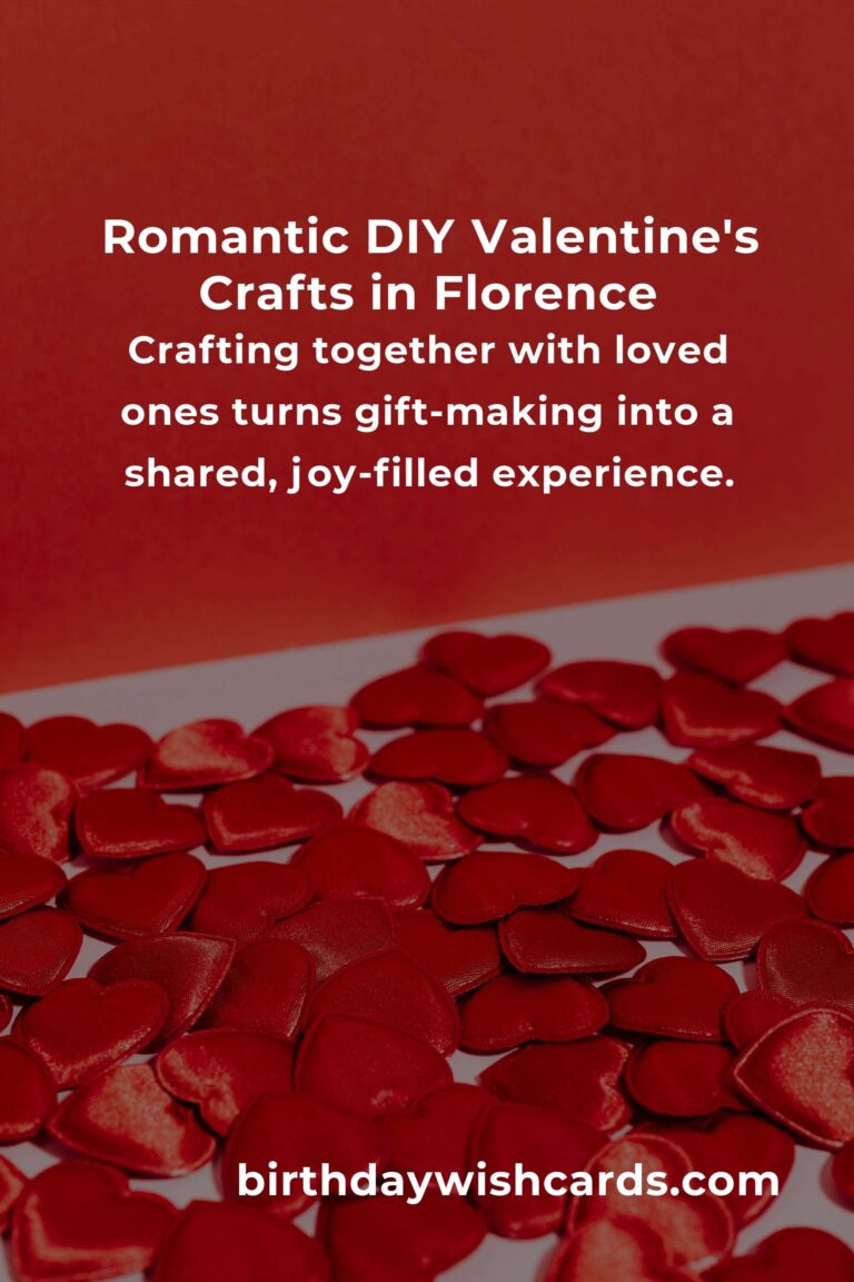 How to Build Beautiful Valentine's Day Crafts on a Budget in Florence