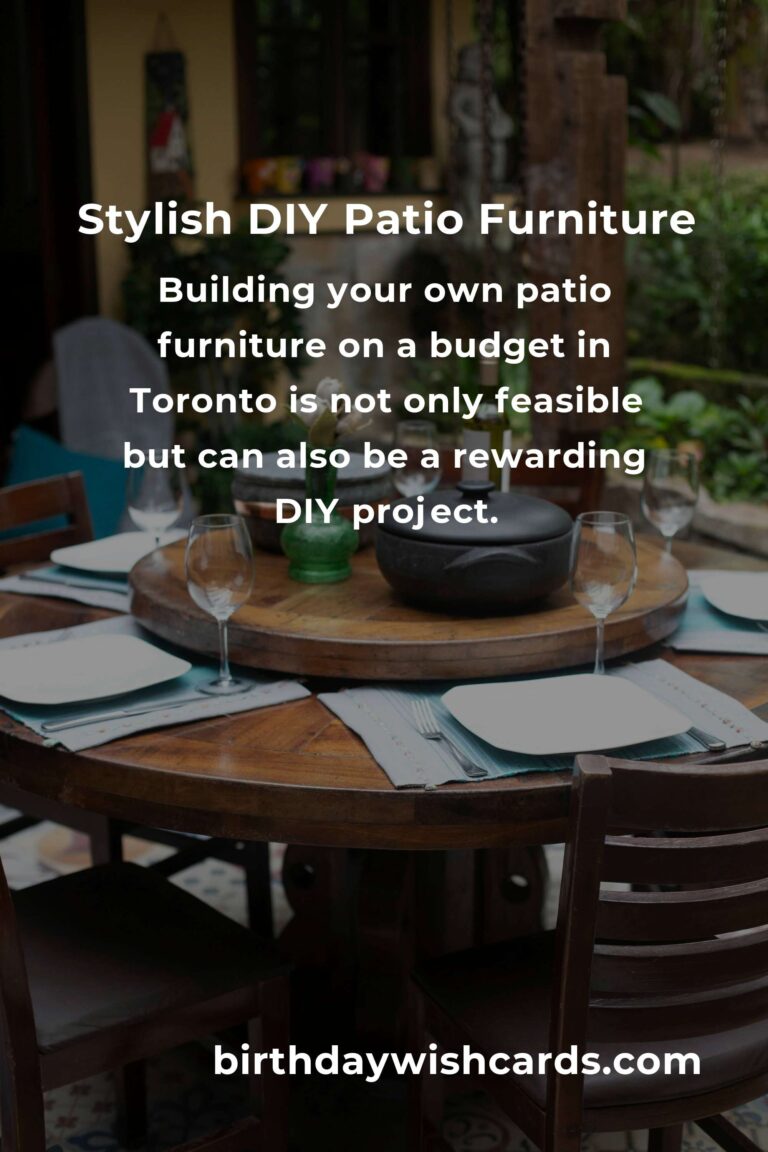 How to Build Patio Furniture on a Budget in Toronto: A Complete Guide