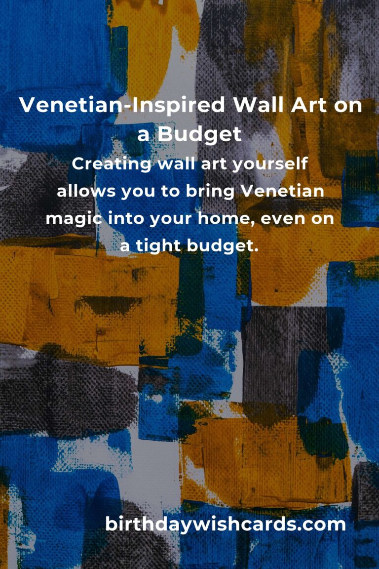 How to Build Stunning Wall Art on a Budget in Venice: Transform Your Space Without Breaking the Bank