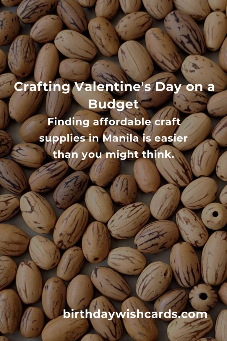 How to Build Valentine's Day Crafts on a Budget in Manila