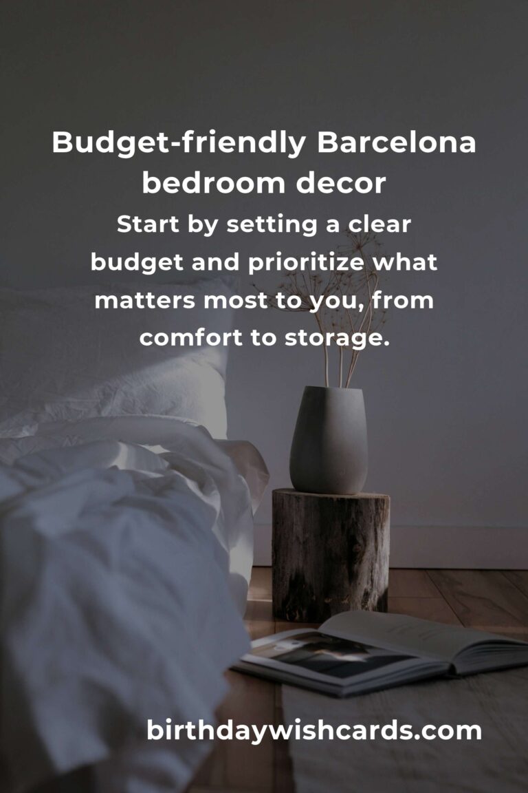 How to Build a Beautiful Bedroom Decor on a Budget in Barcelona: A Local’s Guide to Style and Savings