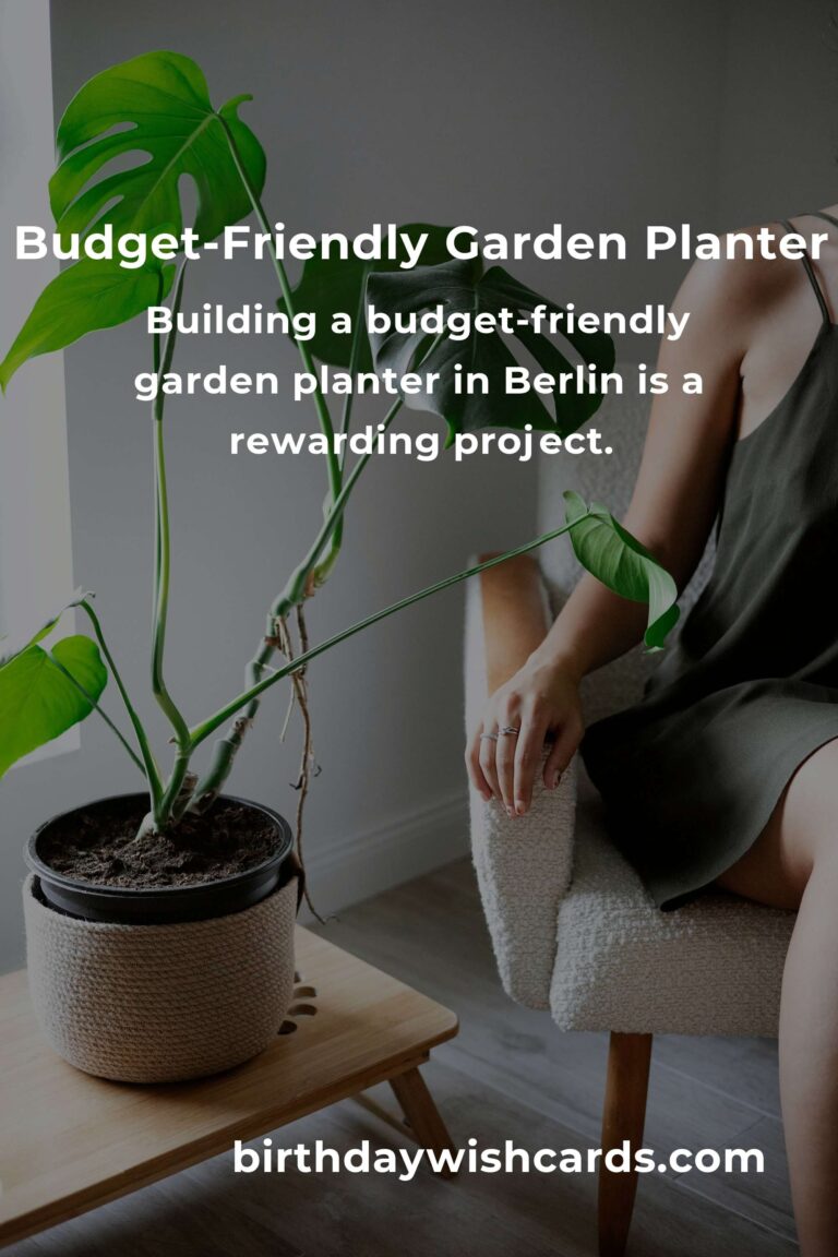 How to Build a Budget-Friendly Garden Planter in Berlin
