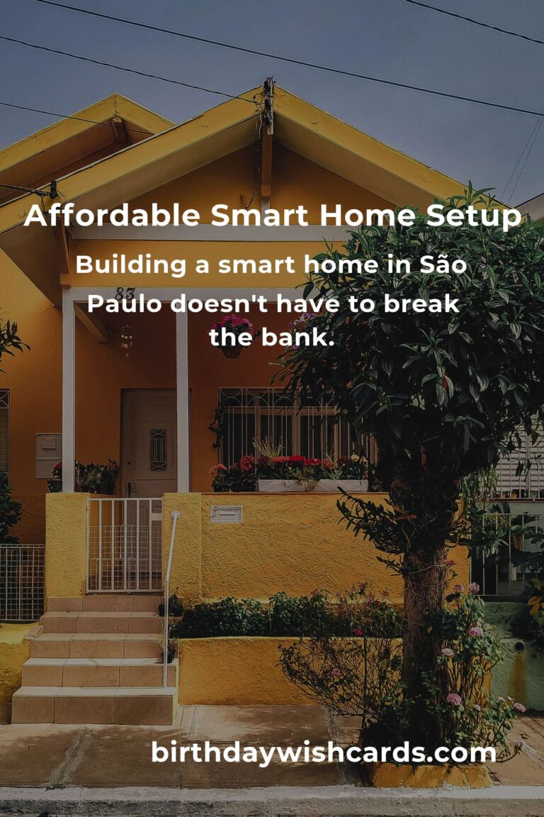 How to Build a Smart Home on a Budget in São Paulo