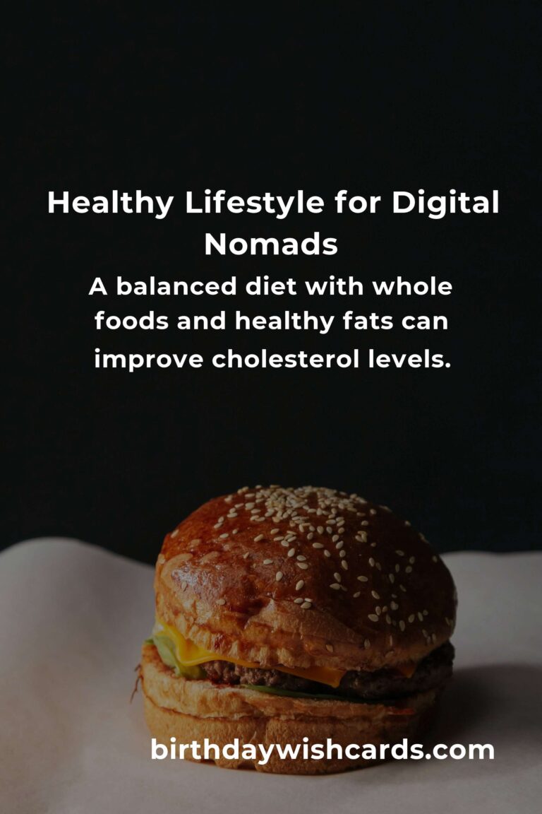 How to Improve Cholesterol Levels for Digital Nomads