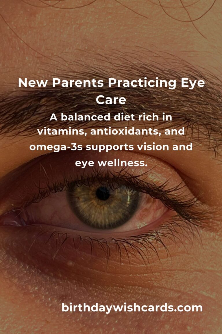 How to Improve Eye Health for New Parents: A Guide to Clearer Vision and Brighter Days