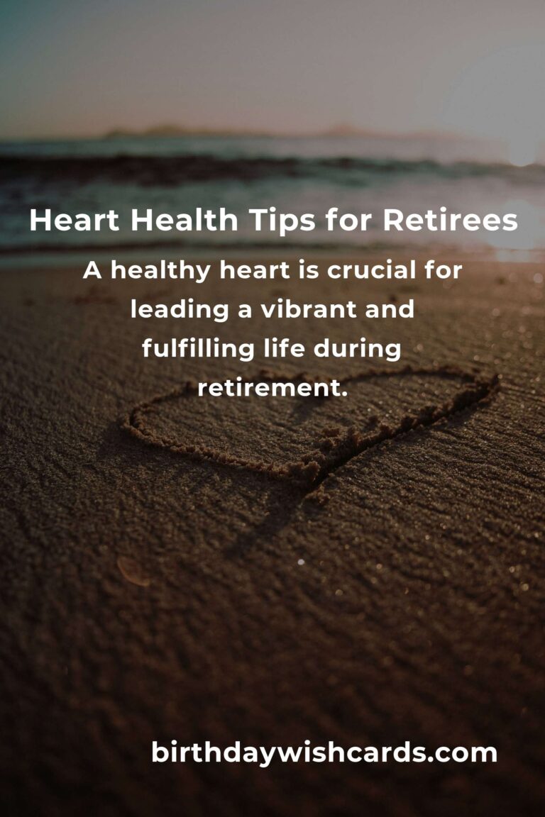 How to Improve Heart Health for Retirees: Essential Tips and Strategies