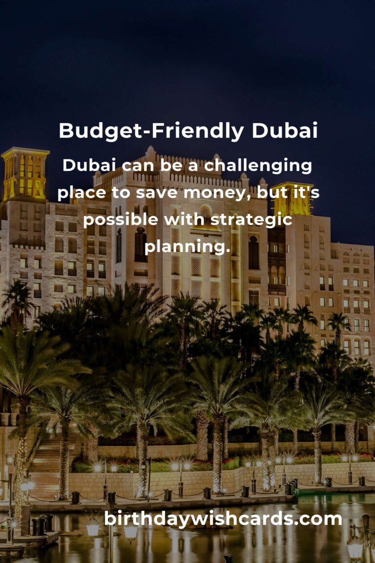 How to Save $2000 in Dubai on a Tight Budget: Smart Tips and Tricks