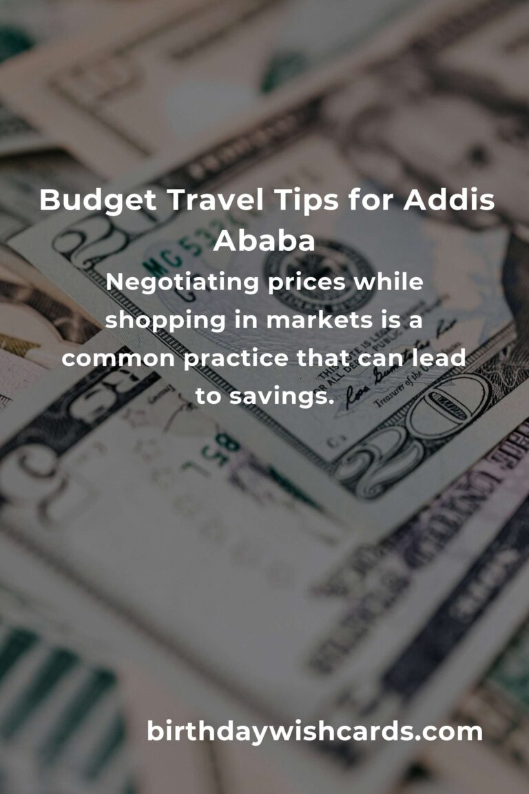 How to Save $500 in Addis Ababa on a Tight Budget