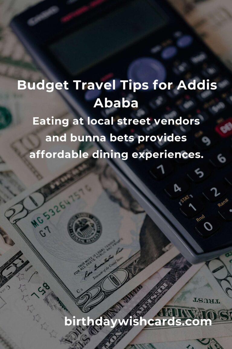 How to Save $500 in Addis Ababa on a Tight Budget