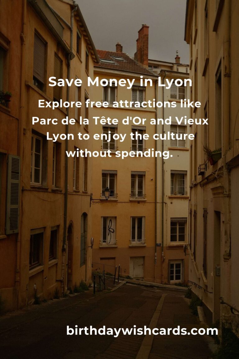 How to Save $500 in Lyon on a Tight Budget