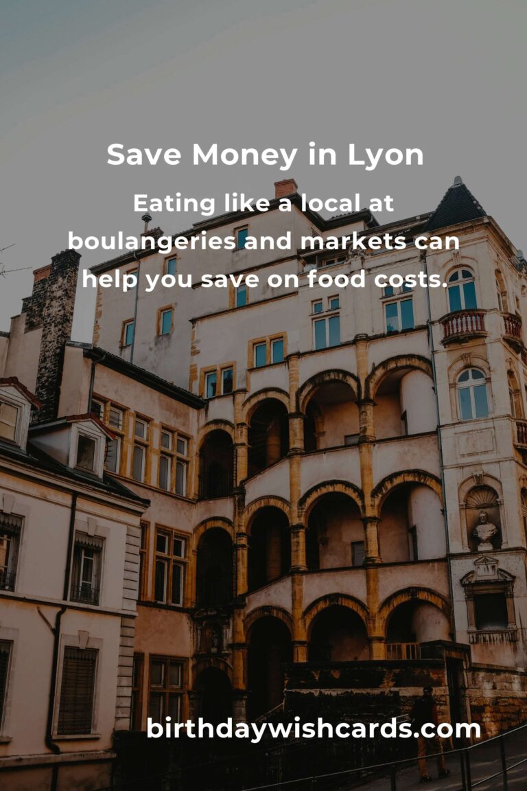 How to Save $500 in Lyon on a Tight Budget