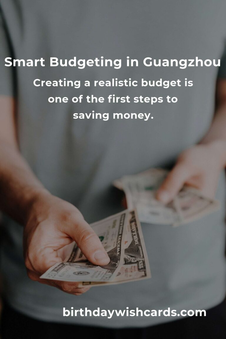 How to Save $5000 in Guangzhou on a Tight Budget: Smart Tips and Strategies