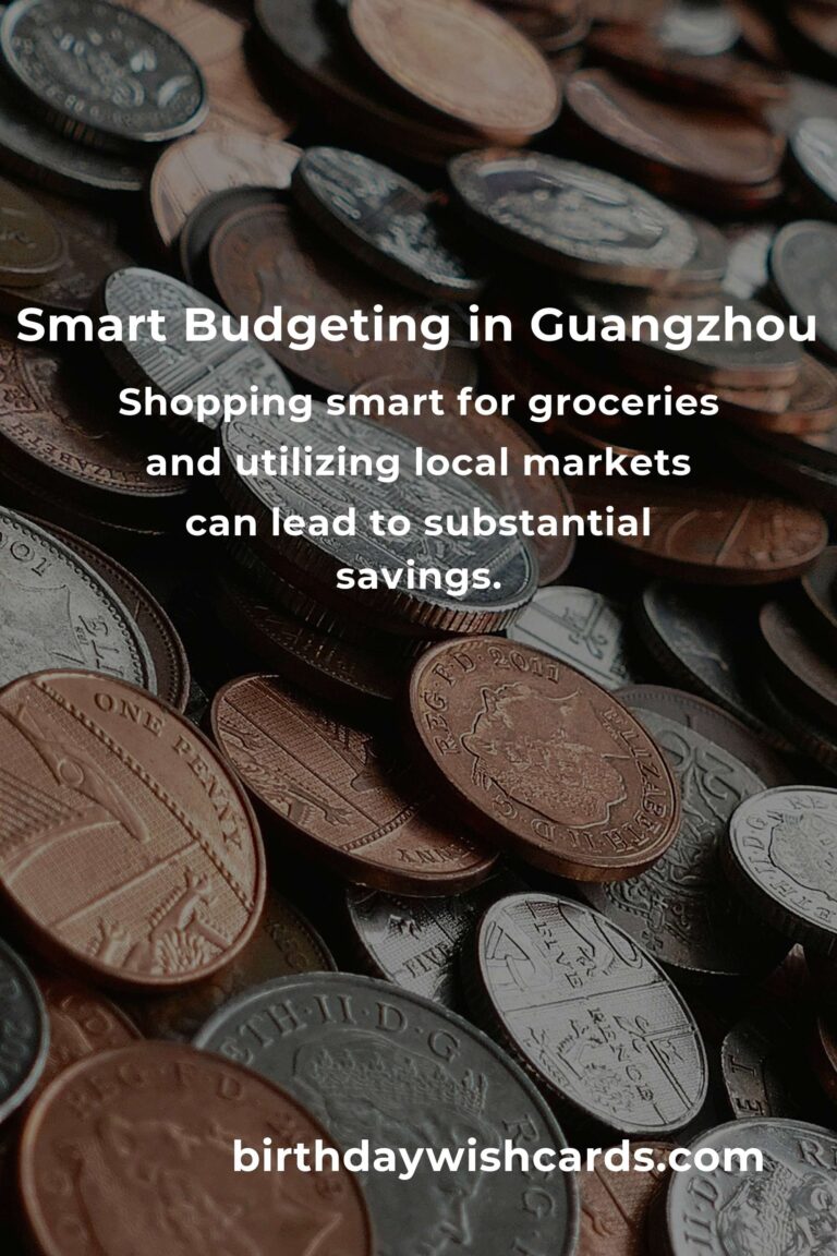 How to Save $5000 in Guangzhou on a Tight Budget: Smart Tips and Strategies