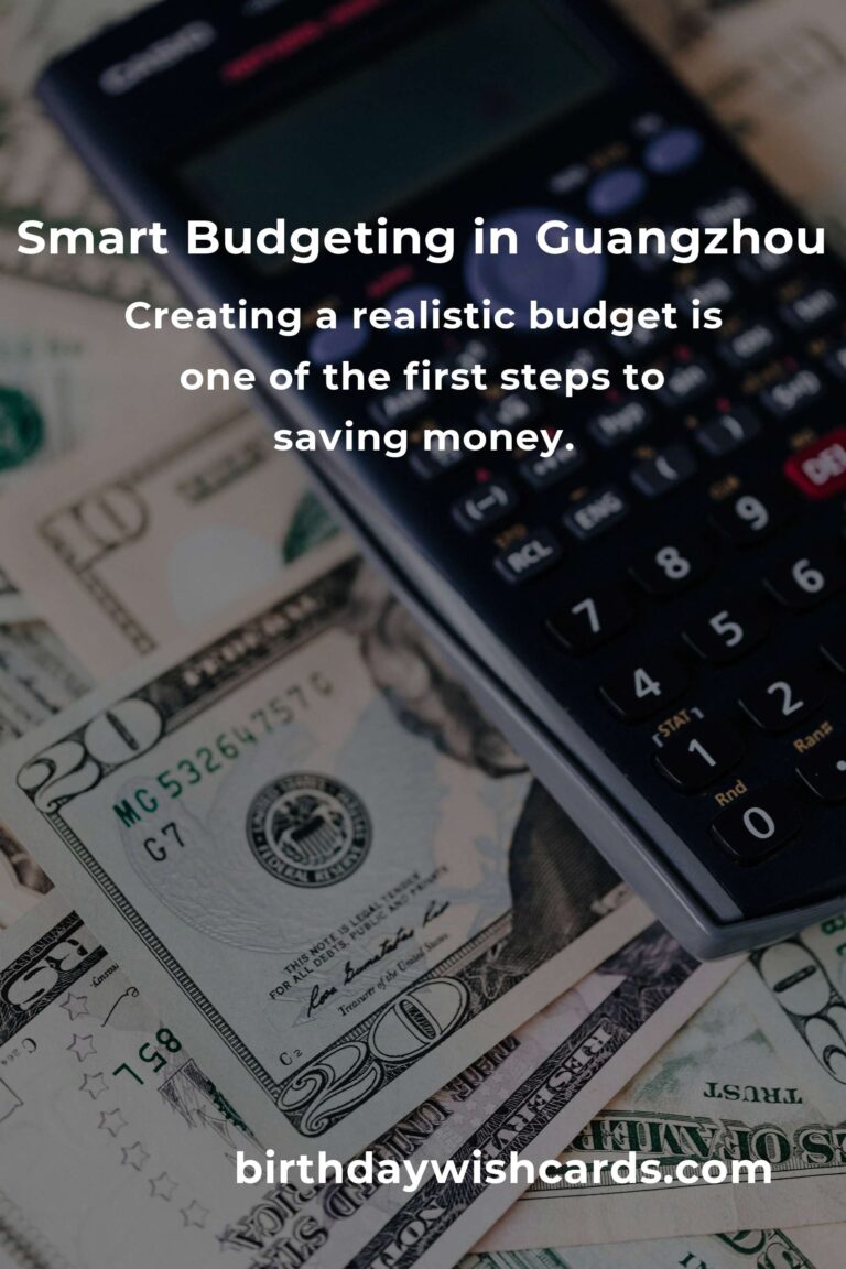How to Save $5000 in Guangzhou on a Tight Budget: Smart Tips and Strategies