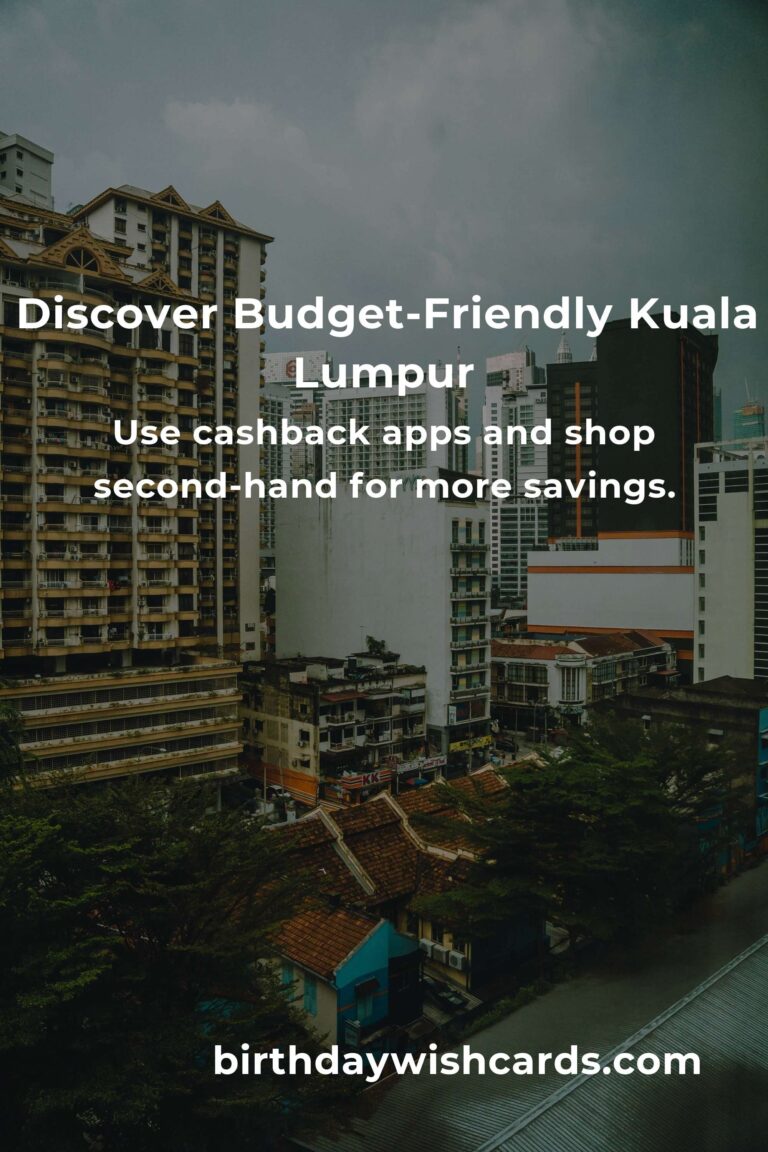 How to Save $5000 in Kuala Lumpur on a Tight Budget: The Smart Traveler’s Guide to Financial Freedom