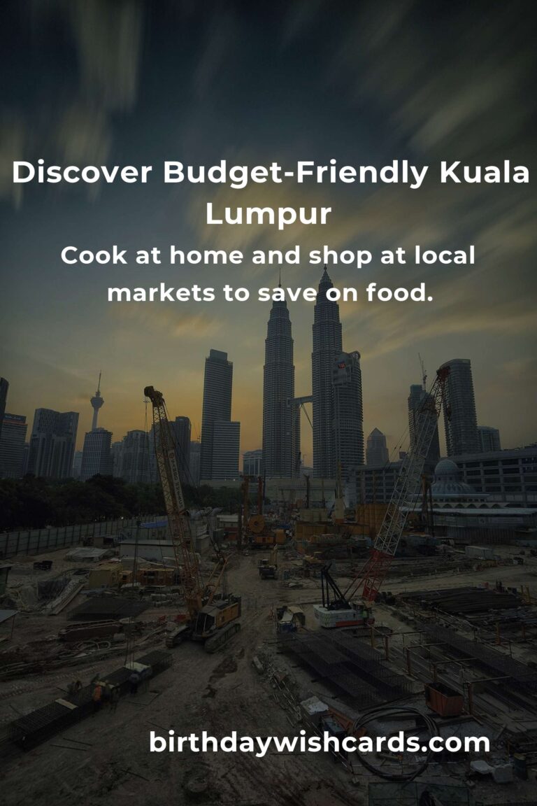 How to Save $5000 in Kuala Lumpur on a Tight Budget: The Smart Traveler’s Guide to Financial Freedom