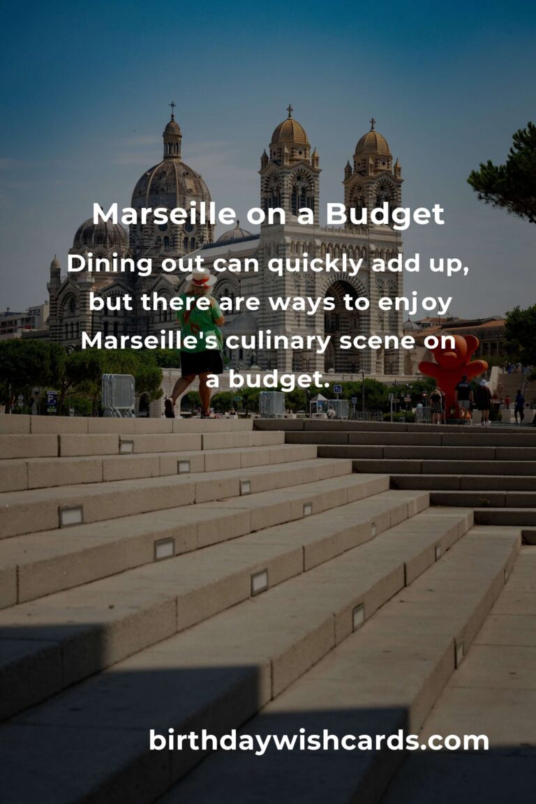 How to Save $5000 in Marseille on a Tight Budget: Practical Tips and Strategies