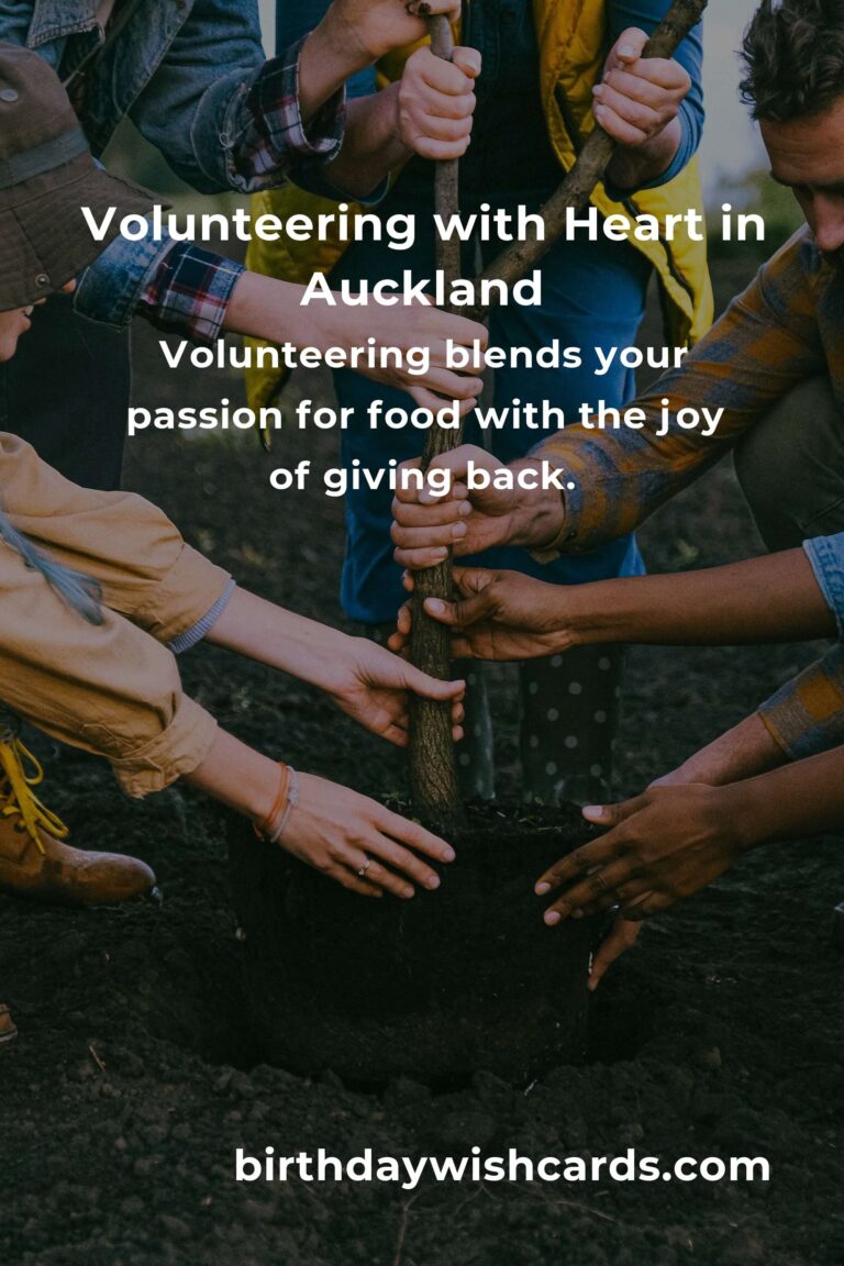 How to Start Volunteering in Auckland: A Heartfelt Guide for Food Lovers