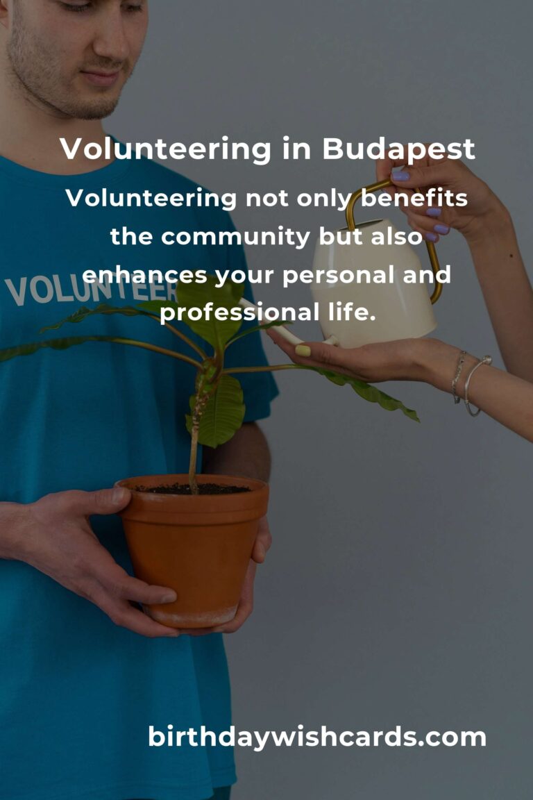 How to Start Volunteering in Budapest: A Digital Nomad’s Guide